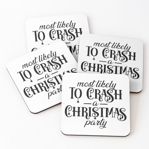Item preview, Most Likely To Crash Christmas Party designed and sold by EsteticaVerus.