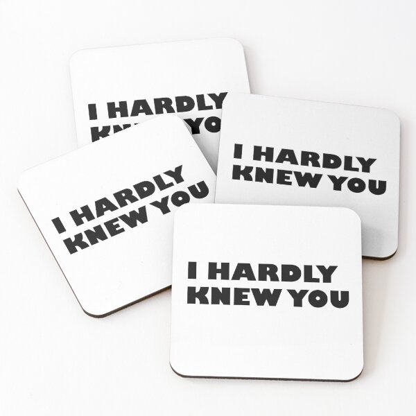 Item preview, I HARDLY KNEW YOU designed and sold by ayaato.