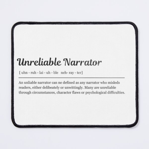 Item preview, Unreliable Narrator - Definition designed and sold by Sara576.