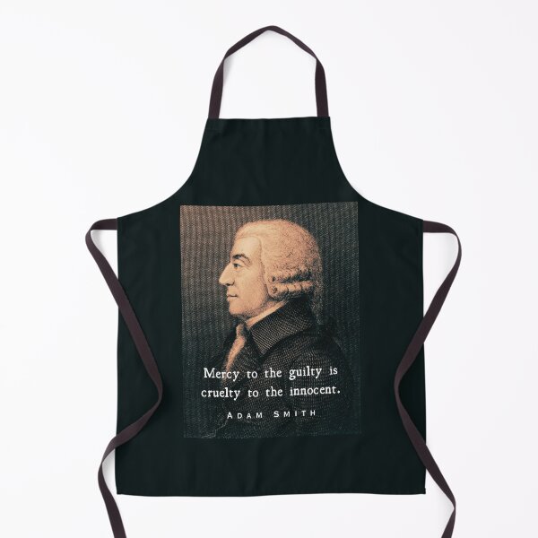 Item preview, Adam Smith portrait and quote: Mercy to the guilty is cruelty to the innocent. designed and sold by artbleed.