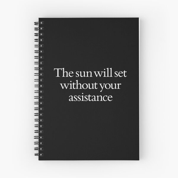 Item preview, The sun will set without your assistance. v.9 designed and sold by x1brett.