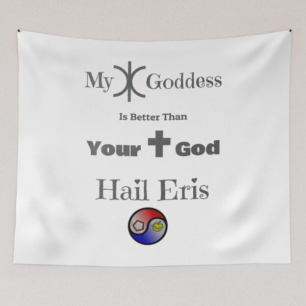 Item preview, My Goddess Is Better Than Your God designed and sold by Malaclypse235.