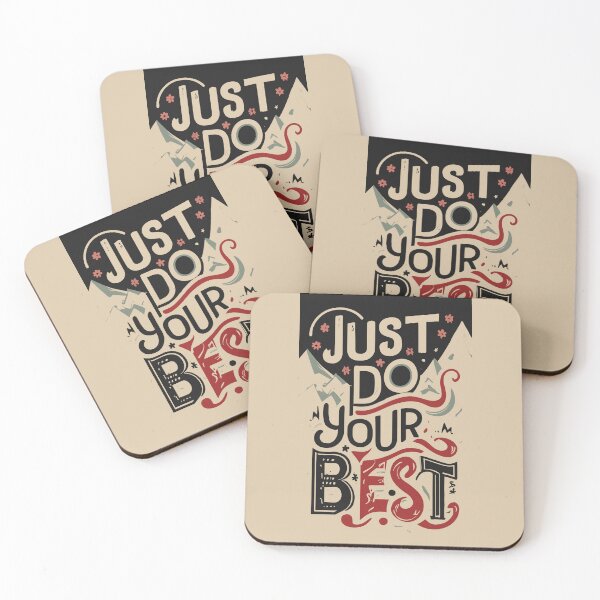Item preview, Just Do Your Best designed and sold by Sketch-Shack.