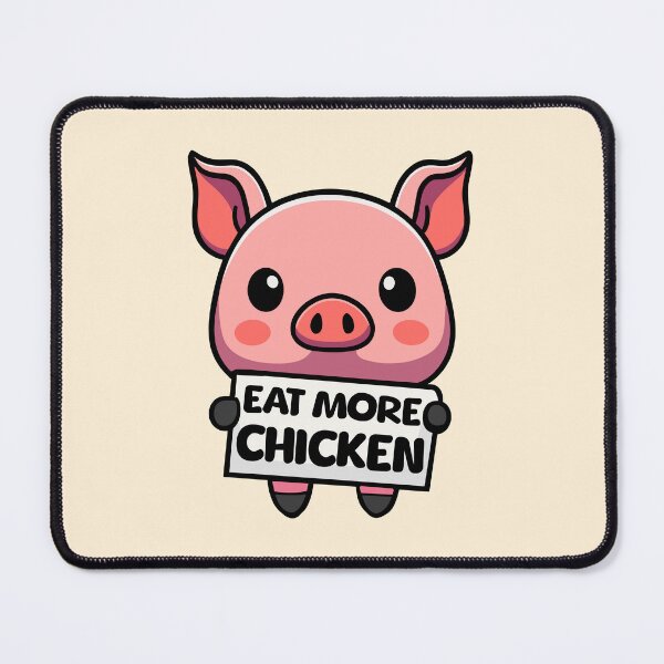 Item preview, Eat More Chicken! Cute Pig Cartoon designed and sold by PMCreative.