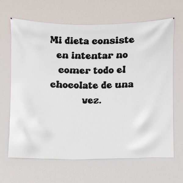 Item preview, Mi dieta consiste en intentar no comer todo el chocolate de una vez. designed and sold by Mechanical-Artt.