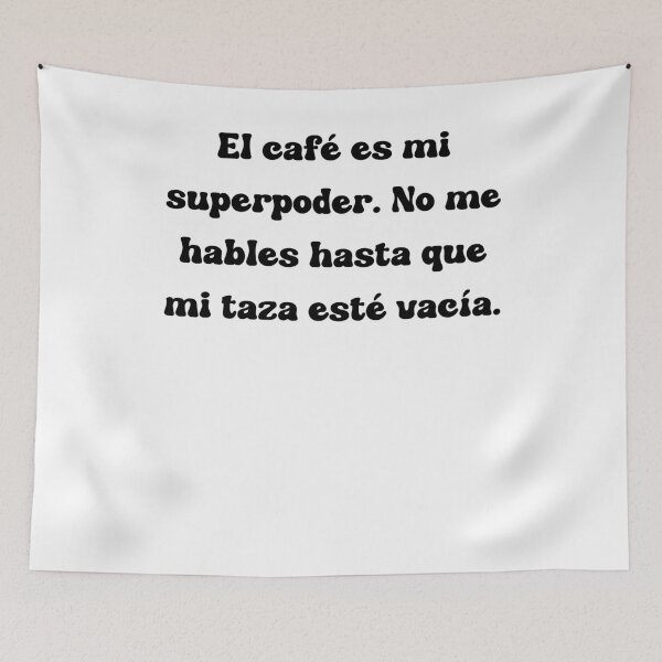 Item preview, El café es mi superpoder. No me hables hasta que mi taza esté vacía. designed and sold by Mechanical-Artt.