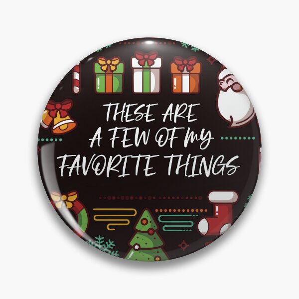 Item preview, These Are A Few Of My Favorite Things Merry Christmas designed and sold by BestTee4You.