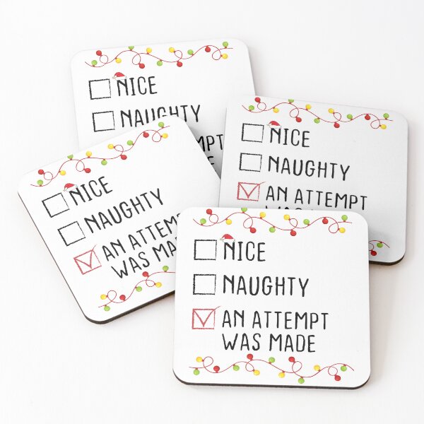 Item preview, Nice Naughty An Attempt Was Made Christmas List Xmas Santa Claus designed and sold by Be Cool (5.0) ⭐⭐⭐⭐⭐.