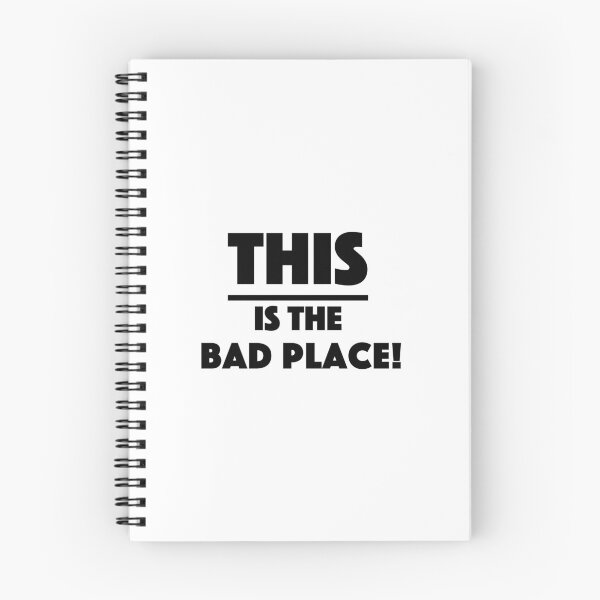 Item preview, THIS is the Bad Place! (Bold Version) designed and sold by shutupkristen.