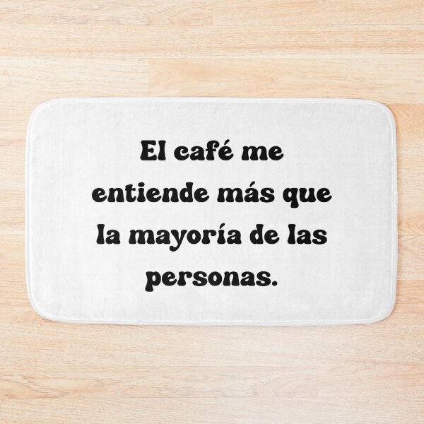 Item preview, El café me entiende más que la mayoría de las personas. designed and sold by Mechanical-Artt.