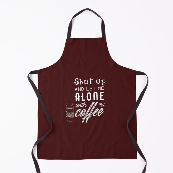 Item preview, Shut up and let me alone with my coffee designed and sold by authenticwords.