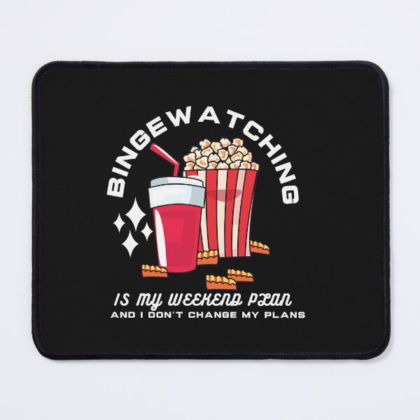 Item preview, Bingewatching is My Weekend Plan designed and sold by thedazzlingmonk.