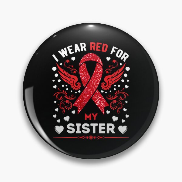 Item preview, I Wear Red For My Sister Hiv Aids Awareness Month For Men Wo designed and sold by EagmianPheolea.