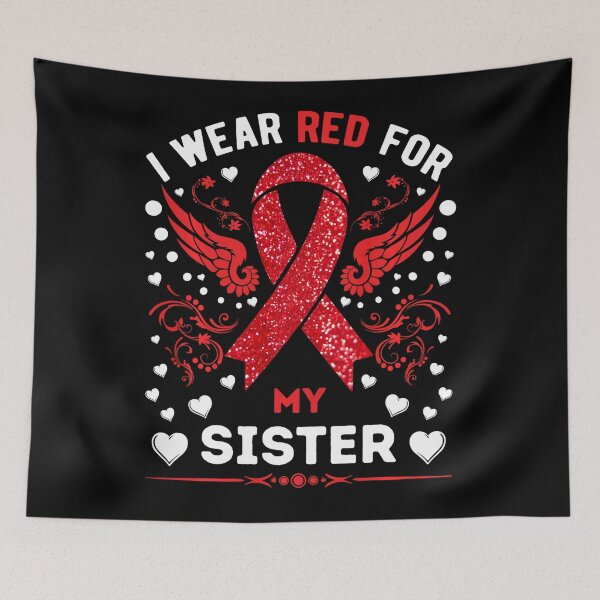 Item preview, I Wear Red For My Sister Hiv Aids Awareness Month For Men Wo designed and sold by EagmianPheolea.
