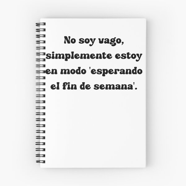 Item preview, No soy vago, simplemente estoy en modo 'esperando el fin de semana'. designed and sold by Mechanical-Artt.