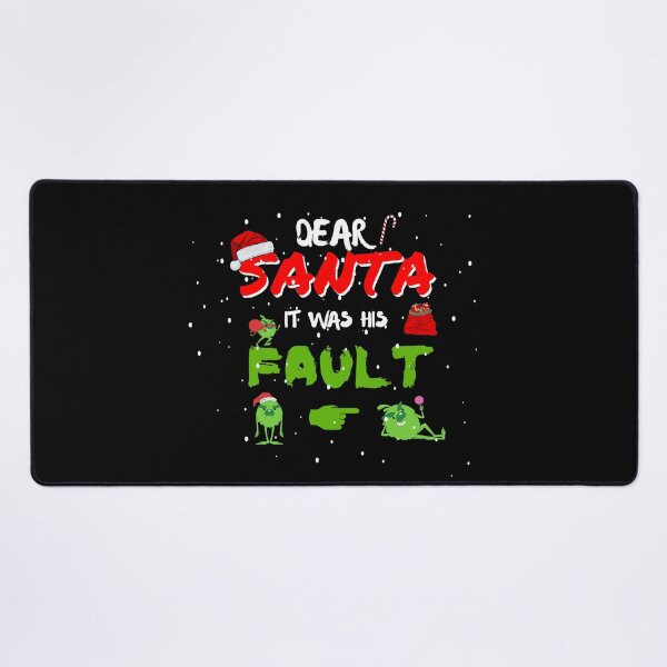 Item preview, Dear Santa It was his fault . Funny gift for friends. designed and sold by Krzysztof Siwek.