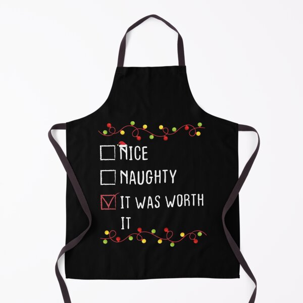 Item preview, Nice Naughty It Was Worth It Christmas List Xmas Santa Claus designed and sold by Be Cool (5.0) ⭐⭐⭐⭐⭐.