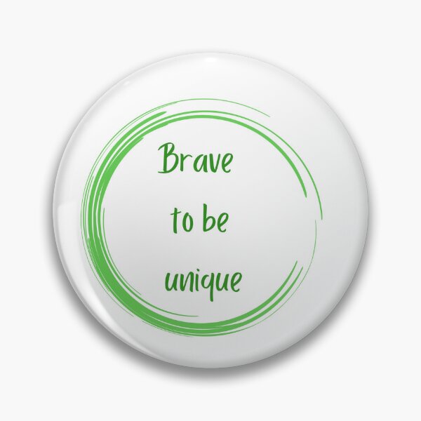 Item preview, brave to be unique quotes design designed and sold by Arulsanthosh.