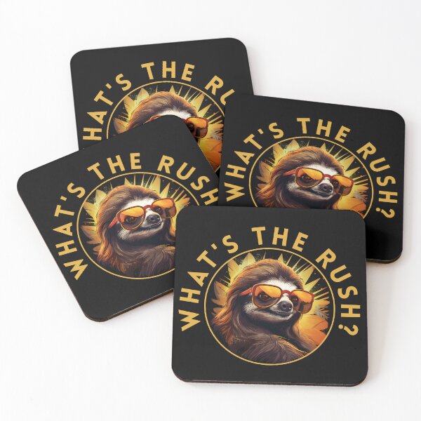 Item preview, What's the Rush? Sloth designed and sold by aipolohu.