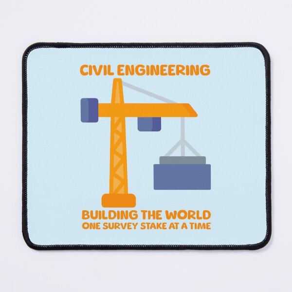 Item preview, Civil Engineering. Building The World One Survey Stake At A Time designed and sold by PMCreative.