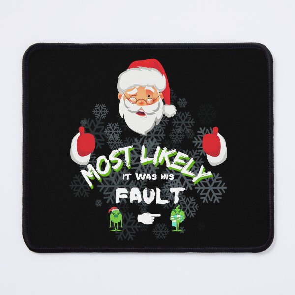 Item preview, Dear Santa It was his fault . Funny gift for friends. designed and sold by Krzysztof Siwek.