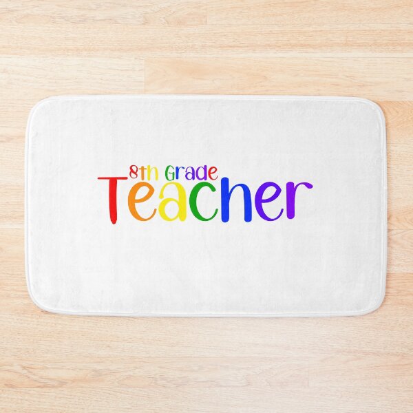 Item preview, 8th Eighth Grade Teacher in Rainbow designed and sold by noelle20.