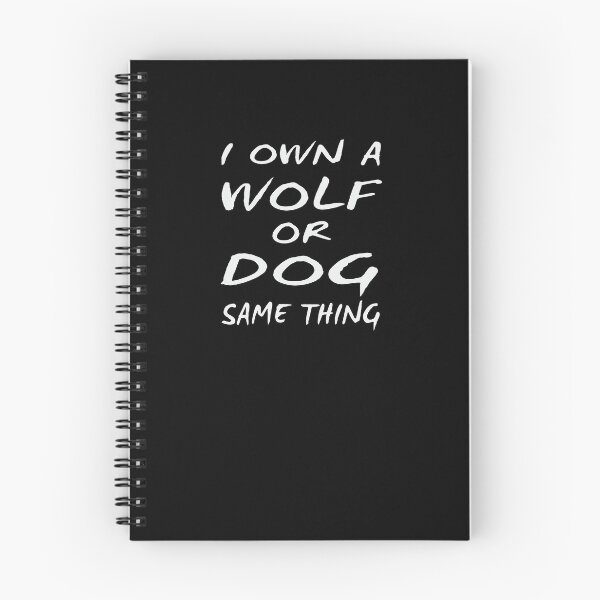 Item preview, I Own A Wolf or Dog Same Thing V2 designed and sold by TeeTimeGuys.