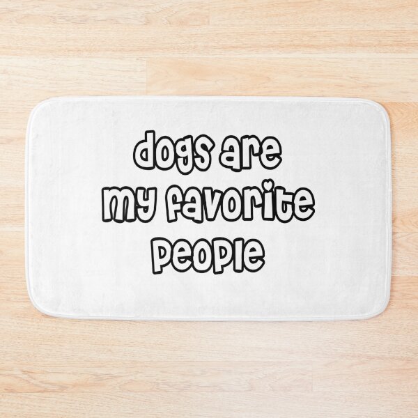 Item preview, Dogs are my favorite people designed and sold by nimmitrends.