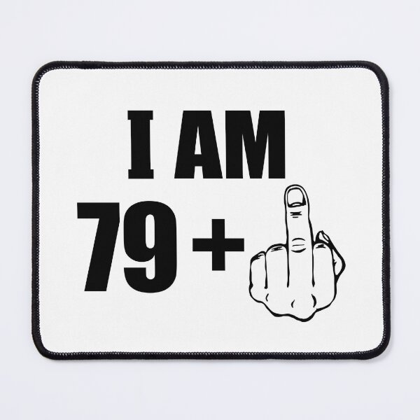 Item preview, 80th Grandpa Birthday I Am 79 + 1 plus Middle Finger  designed and sold by fomodesigns.