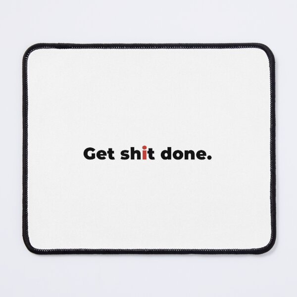 Item preview, Get shit done : Elegant Word Art / Motivational / inspirational quote designed and sold by pixans.