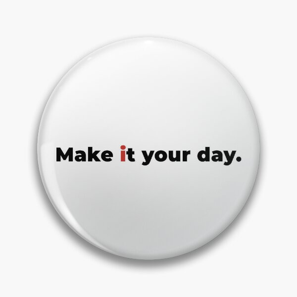 Item preview, Make it your day : Elegant Word Art / Motivational / inspirational quote designed and sold by pixans.