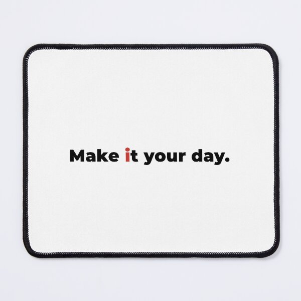 Item preview, Make it your day : Elegant Word Art / Motivational / inspirational quote designed and sold by pixans.
