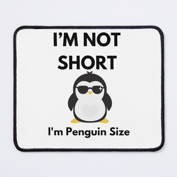 Item preview, I'm Not Short I'm Penguin Size Cute Penguin Lover Gifts designed and sold by Mustaph-Shop.