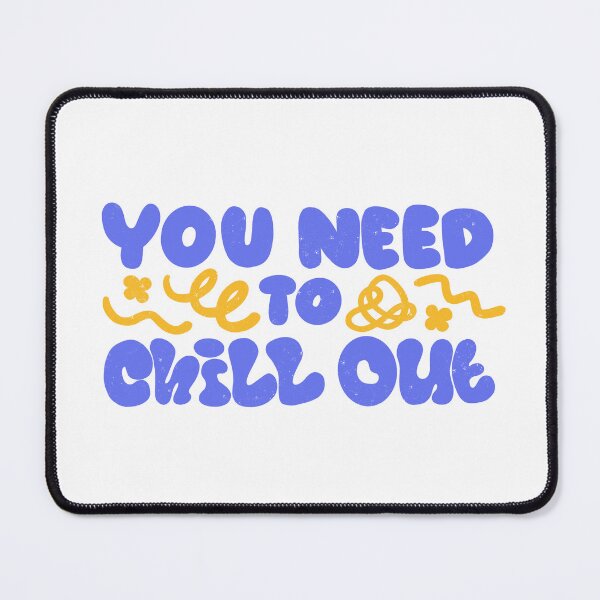 Item preview, You Need to Chill Out by Tobe Fonseca designed and sold by Tobe Fonseca®.