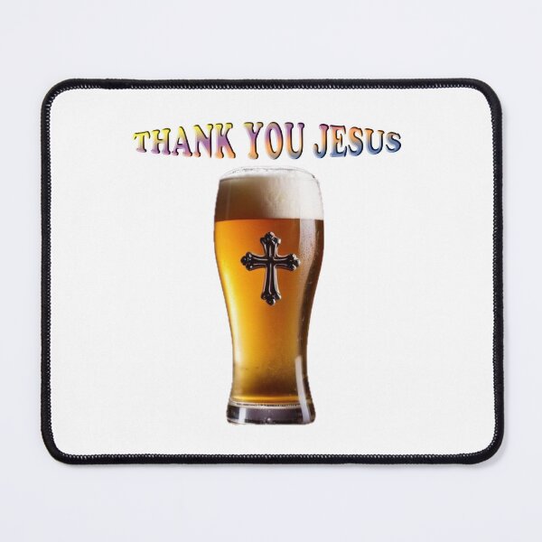 Item preview, Thank You Jesus Beer Glass designed and sold by shutterrudder.