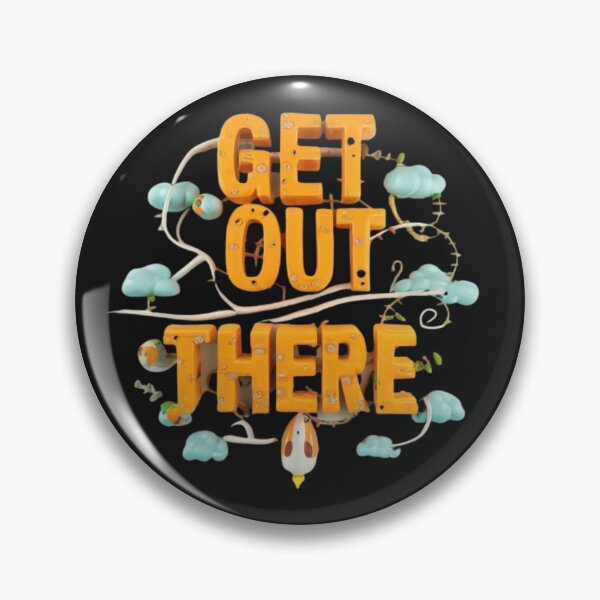 Item preview, Get Out There designed and sold by HanaiPrint.