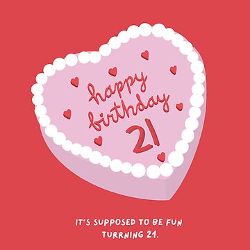 &ldquo;Taylor Swift 21st Birthday Card&rdquo; Greeting Card for Sale by koverman1