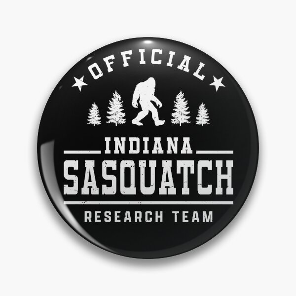 Item preview, Official Indiana Sasquatch Research Team designed and sold by jmbeezee.