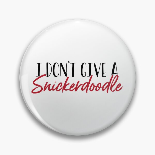 Item preview, I Don't Give a Snickerdoodle: Baking with Attitude designed and sold by BakersArtists.