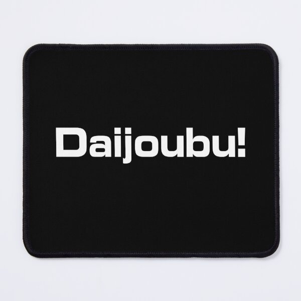 Item preview, Anime Quote Daijoubu! - Anime Shirt designed and sold by KAIGAME Art.