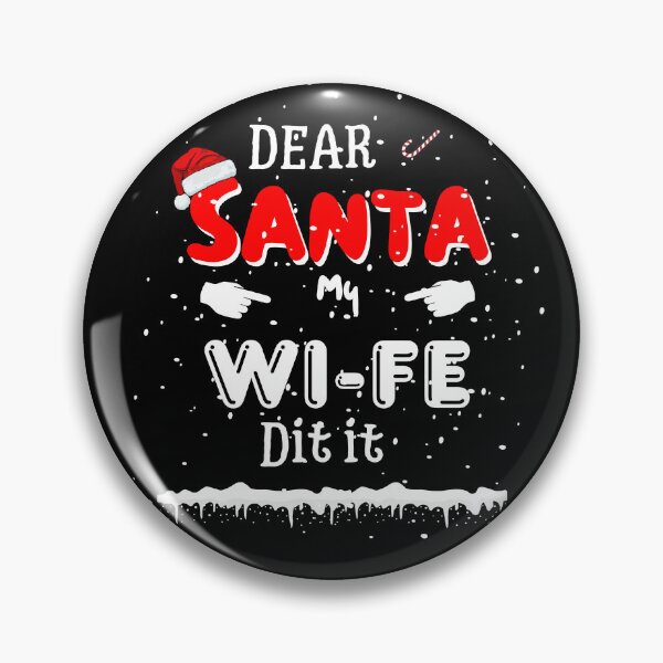 Item preview, Dear Santa,  My Wife dit it . Funny gift for friends. designed and sold by Krzysztof Siwek.