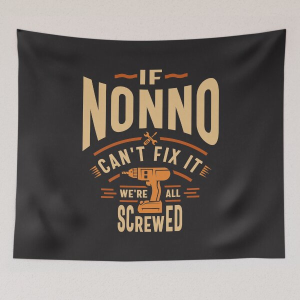 Item preview, If Nonno Cant Fix It Funny Handyman Grandpa designed and sold by cidolopez.