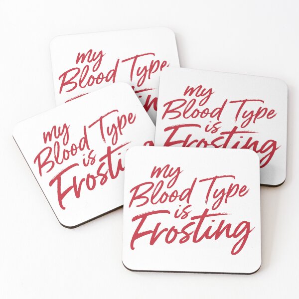 Item preview, My Blood Type is Frosting: Sweet Baker's Essence designed and sold by BakersArtists.
