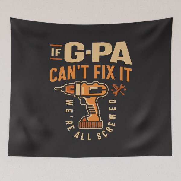 Item preview, If G-Pa Cant Fix It Funny Handyman Grandpa designed and sold by cidolopez.
