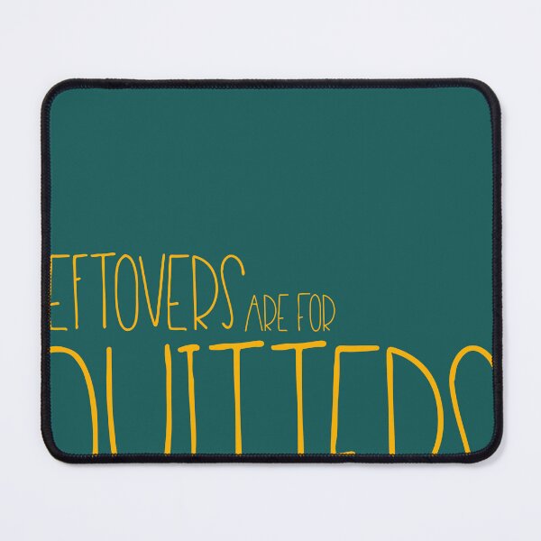 Item preview, Leftovers are for quitters  designed and sold by Tori Chiarello Designs.