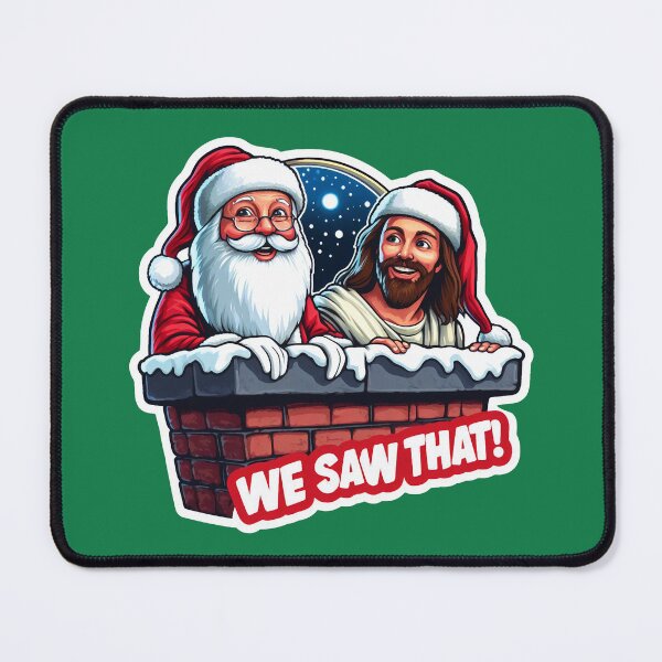Item preview, WE SAW THAT meme JESUS Santa Claus designed and sold by plushism.
