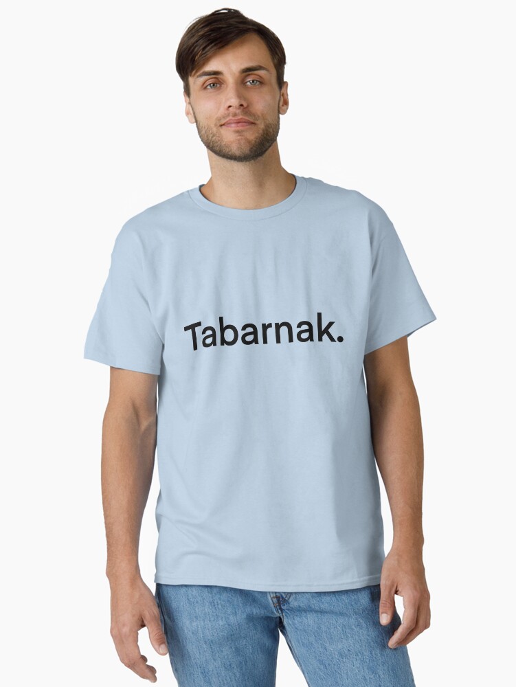 Aperçu 1 sur 7. T-shirt classique avec l'œuvre Tabarnak créée et vendue par DameAnne.