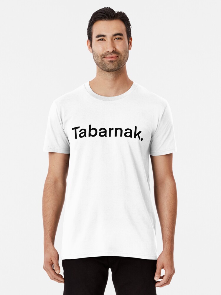 Aperçu 1 sur 6. T-shirt premium avec l'œuvre Tabarnak créée et vendue par DameAnne.