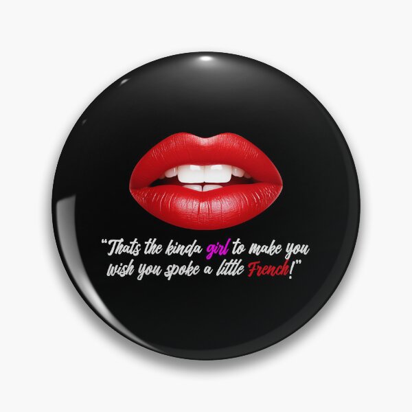 Item preview, That's the kinda girl to make you wish you spoke a little French white text designed and sold by SideSignal.
