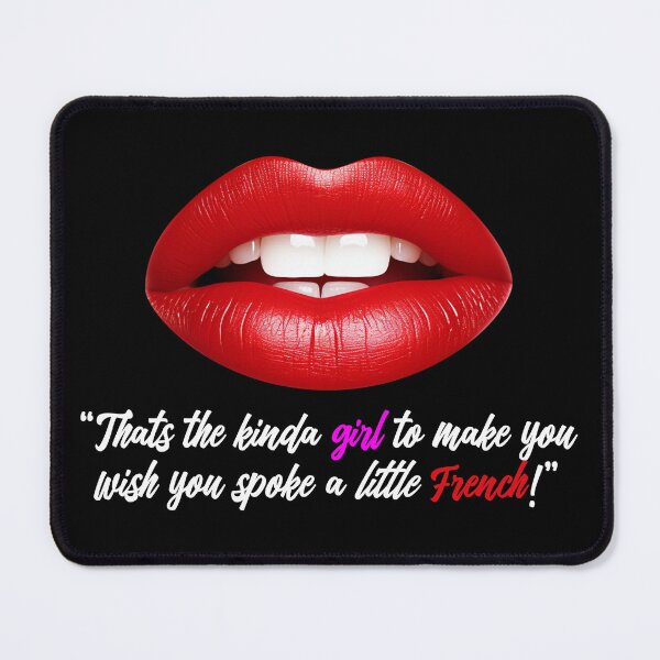 Item preview, That's the kinda girl to make you wish you spoke a little French white text designed and sold by SideSignal.